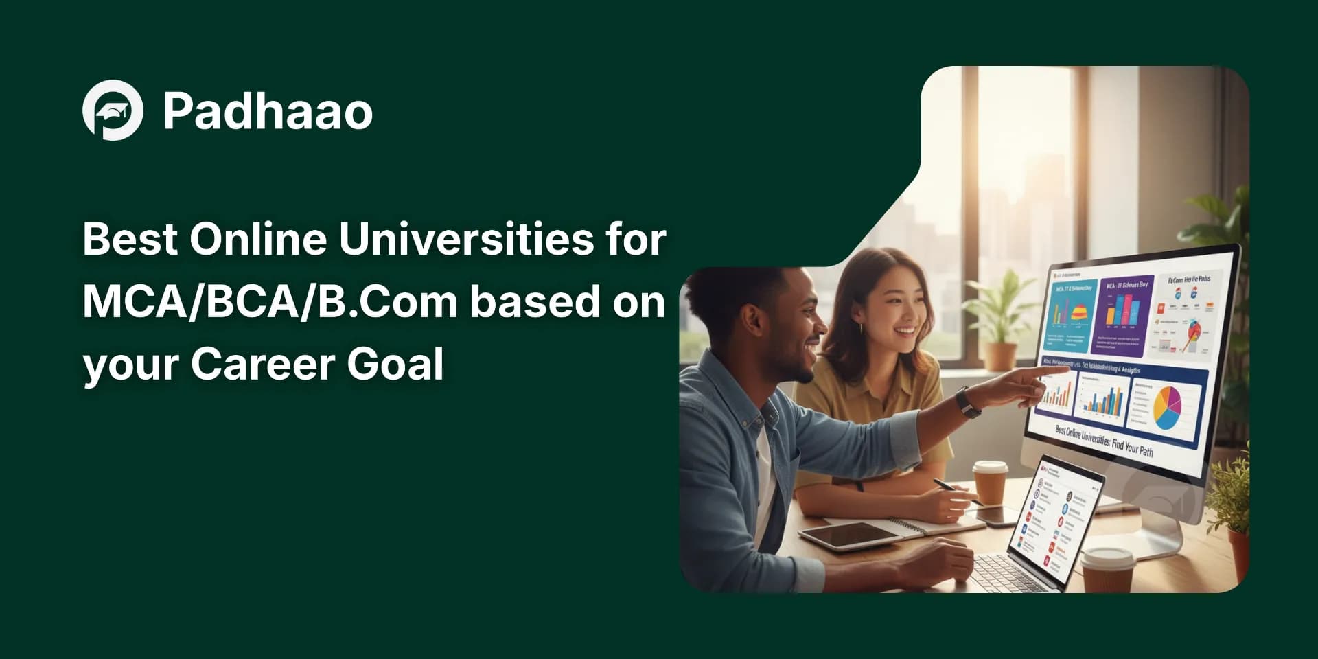 Best Online Universities for MCA/BCA/BBA/B.Com Based on Your Career Goal