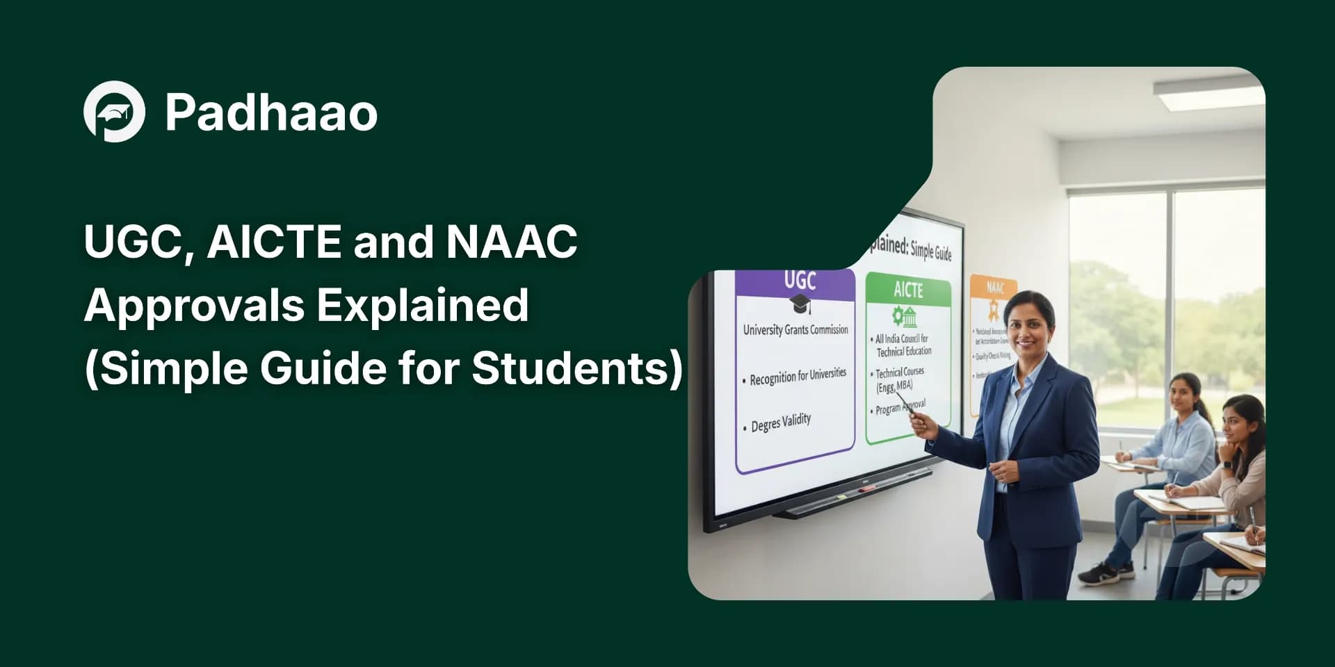 UGC, AICTE & NAAC Approvals Explained (Simple Guide for Students)