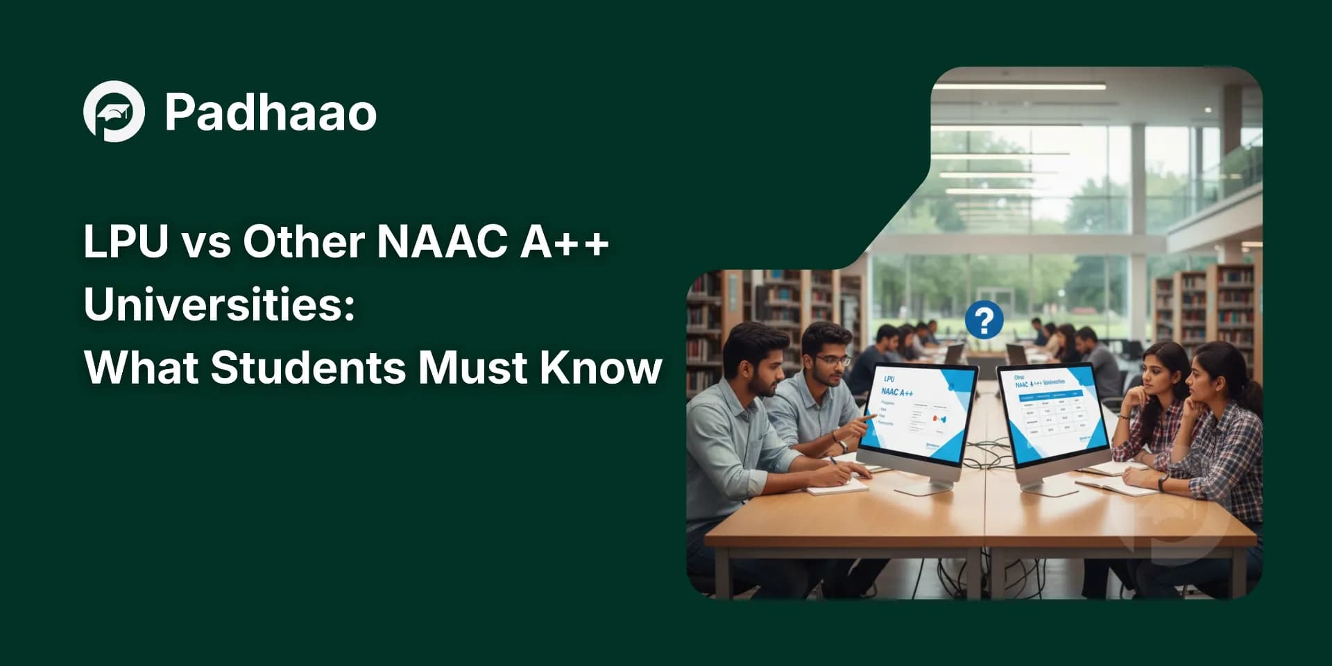 LPU vs Other NAAC A++ Universities: What Students Must Know