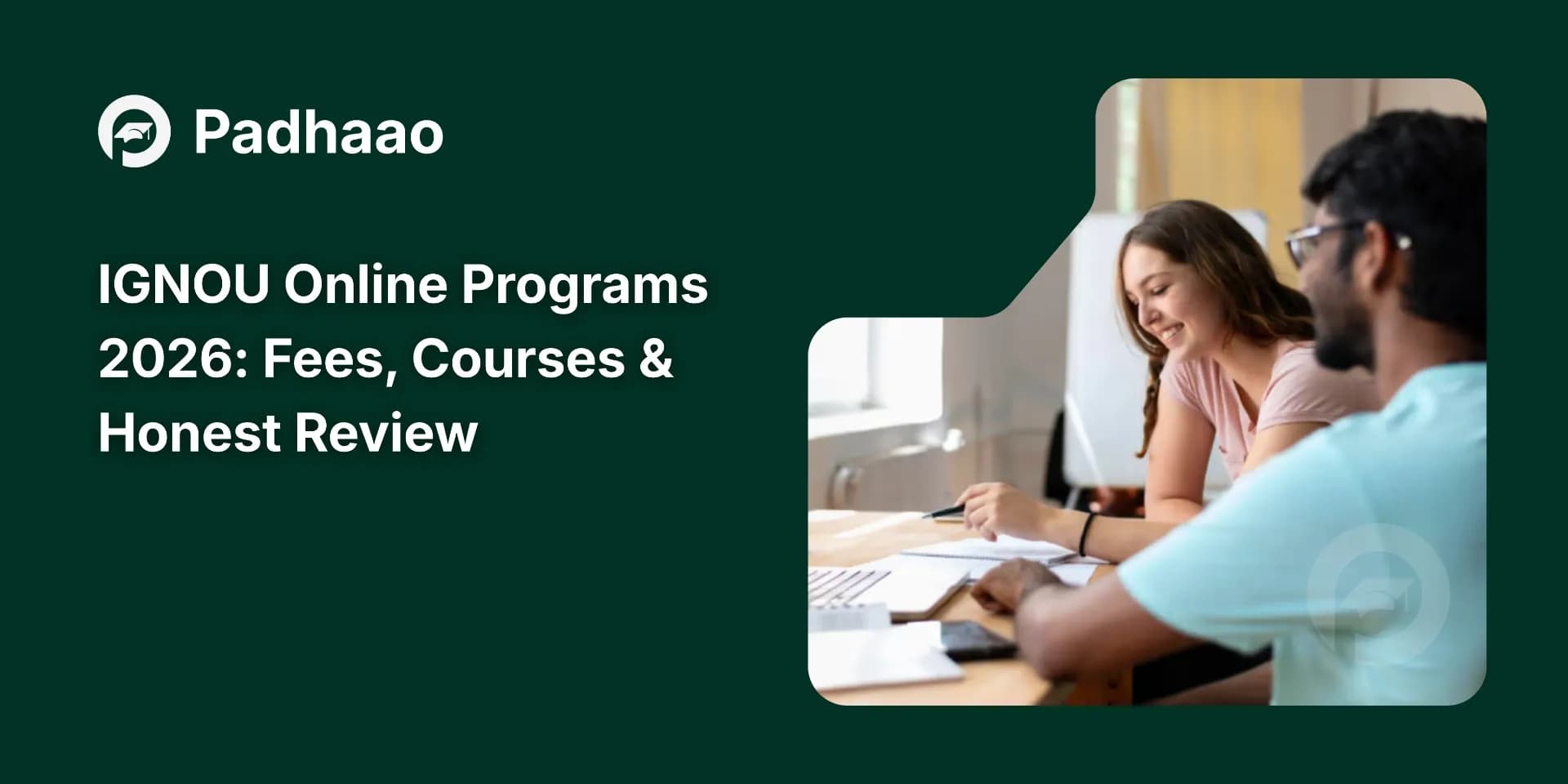 IGNOU Online Programs 2026: Fees, Courses & Honest Review