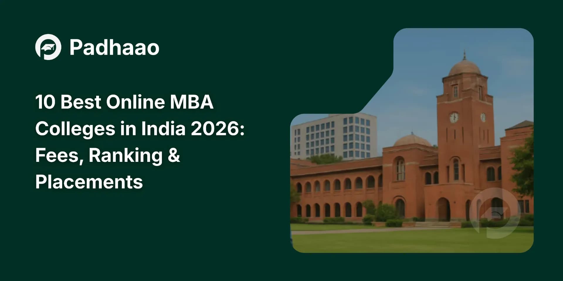 10 Best Online MBA Colleges in India 2026: Fees, Rankings & Placements