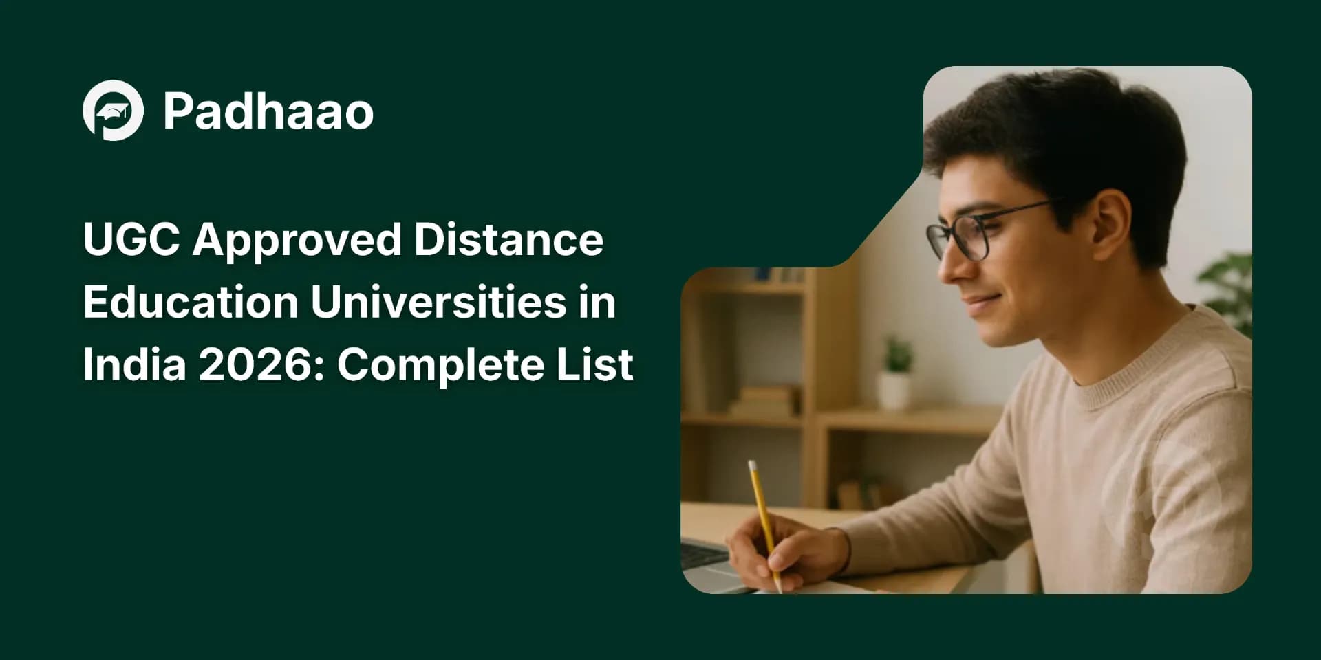 UGC Approved Distance Education Universities in India 2026: Complete List