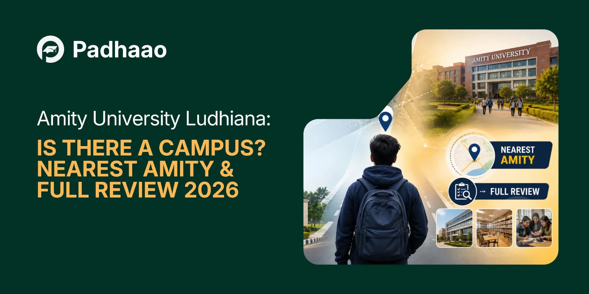 Amity University Ludhiana 2026: Is There a Campus? Nearest Amity & Full Review
