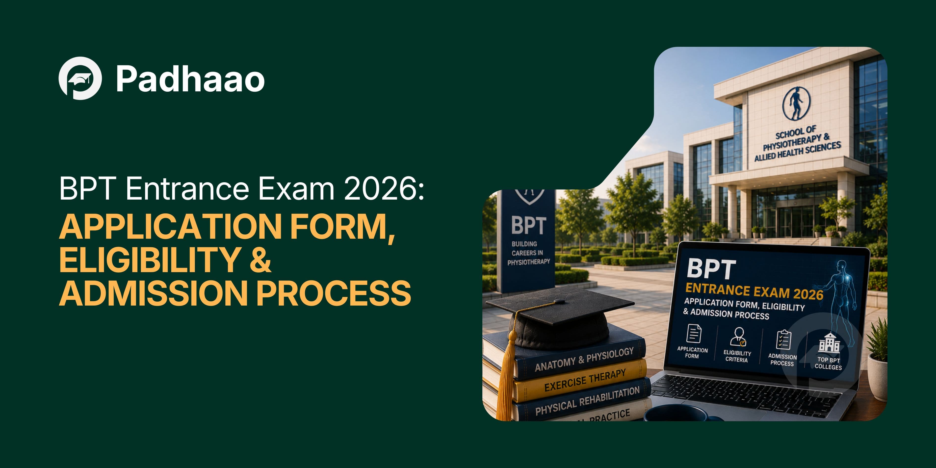 BPT Entrance Exam 2026 — Application Form, Eligibility & Admission Process