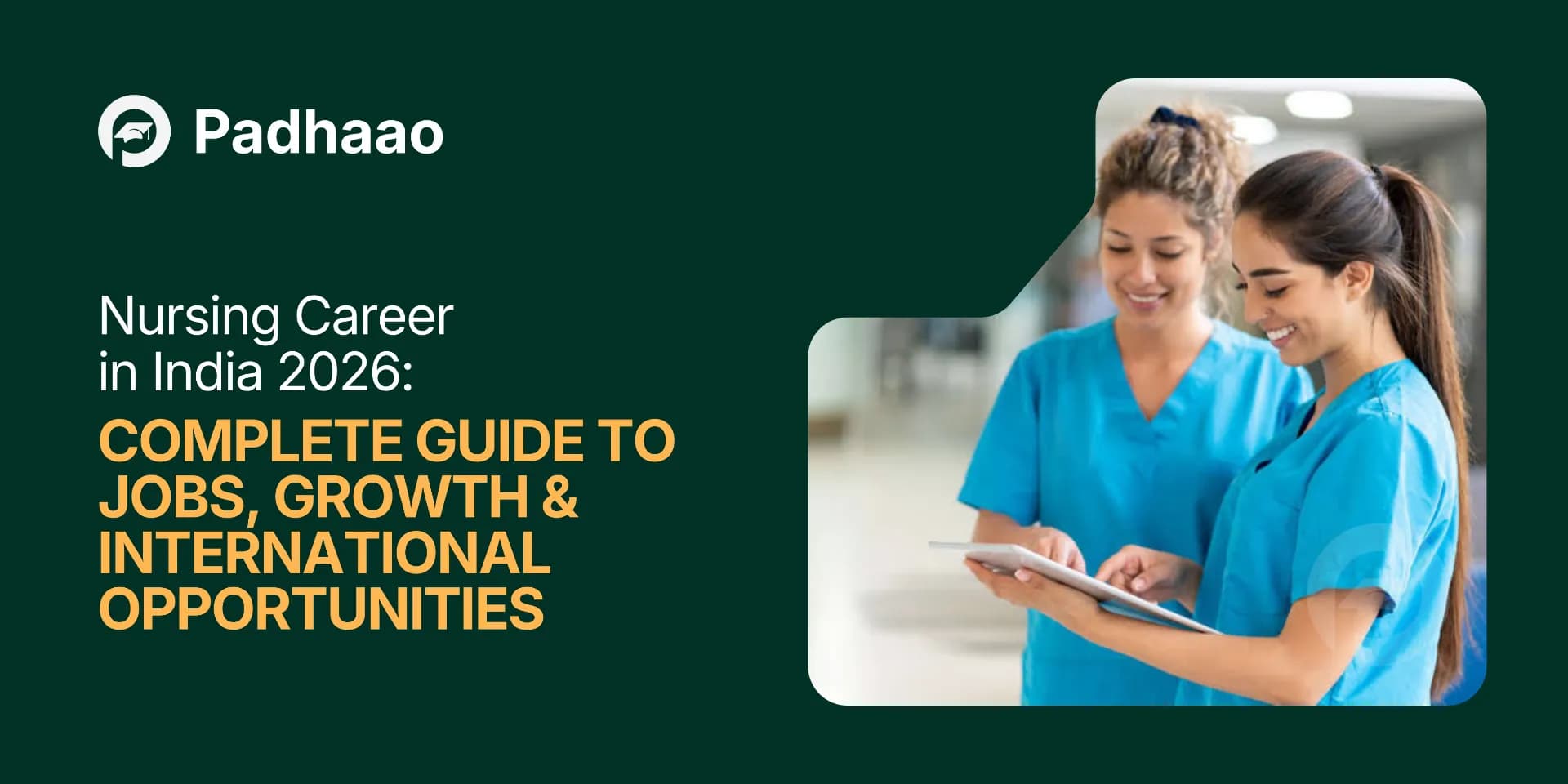 Nursing Career in India 2026: Complete Guide to Jobs, Growth & International Opportunities