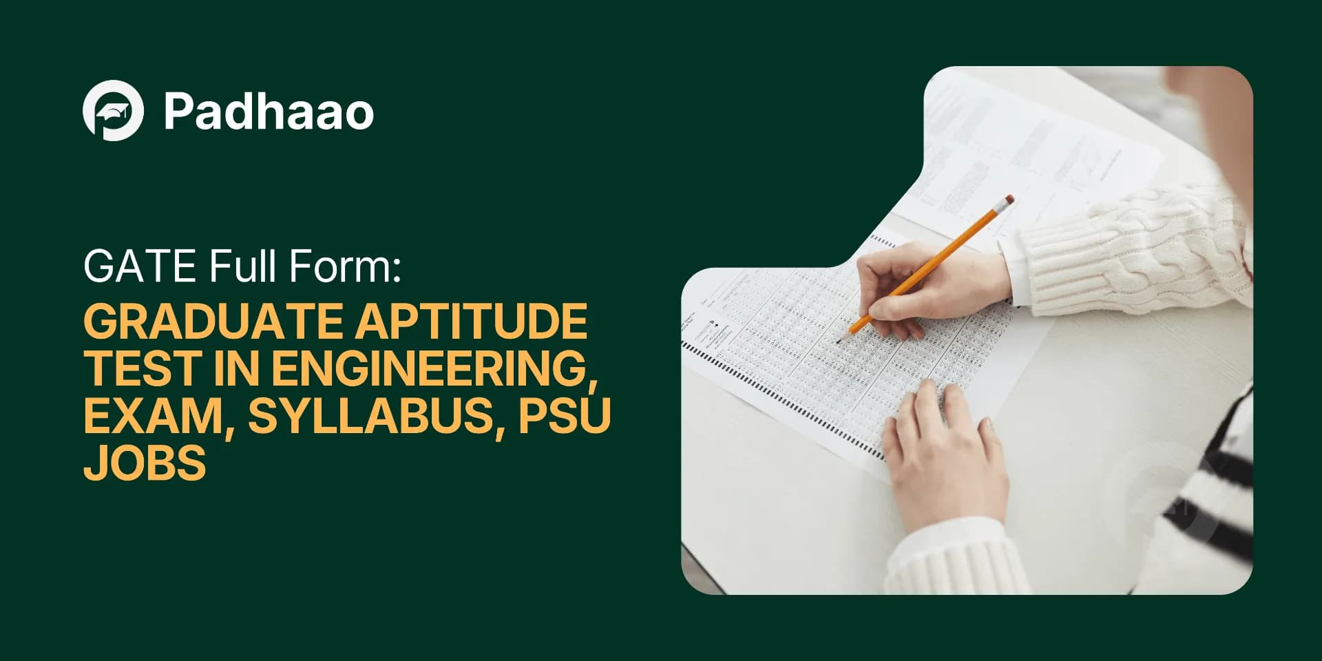 GATE Full Form: Graduate Aptitude Test in Engineering — Exam, Syllabus, PSU Jobs