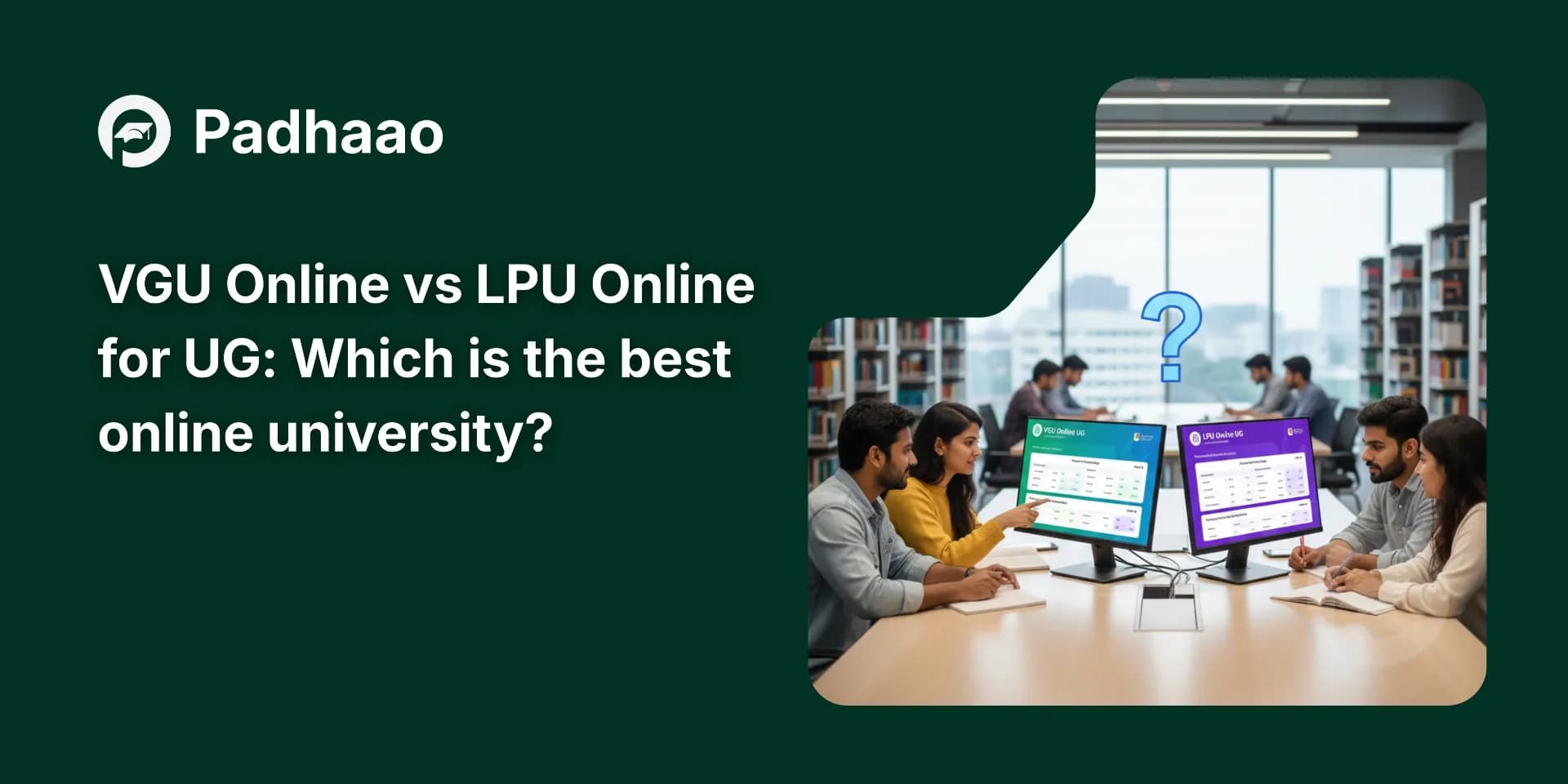 VGU Online vs LPU Online for UG: Which is the Best Online University?