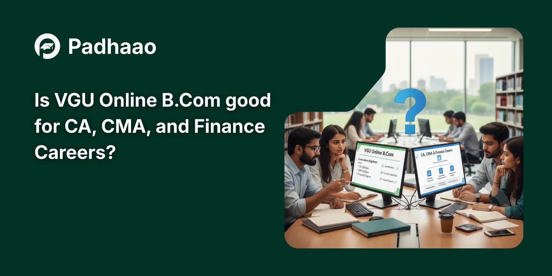 Is VGU Online B.Com Good for CA, CMA, & Finance Careers?