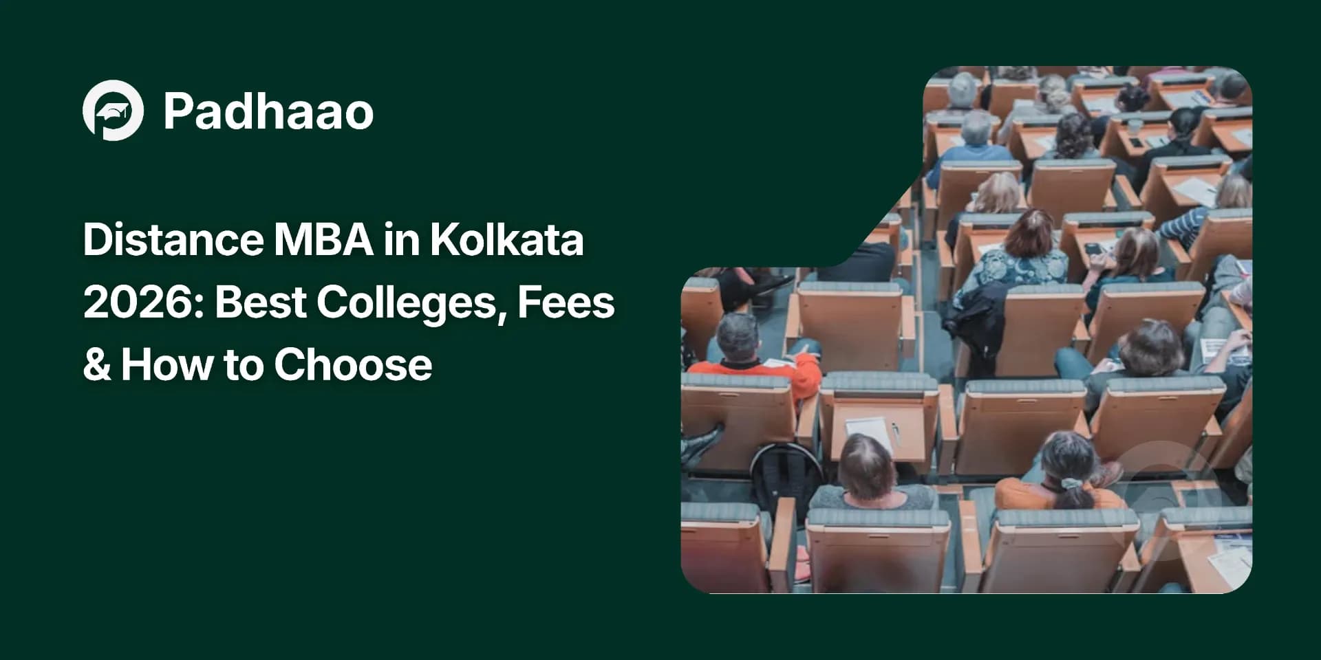 Distance MBA in Kolkata 2026: Best Colleges, Fees & How to Choose