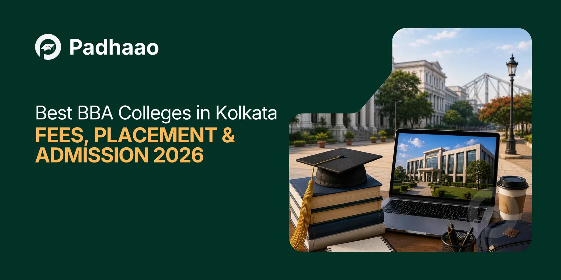 Best BBA Colleges in Kolkata 2026 — Fees, Placements & Admission