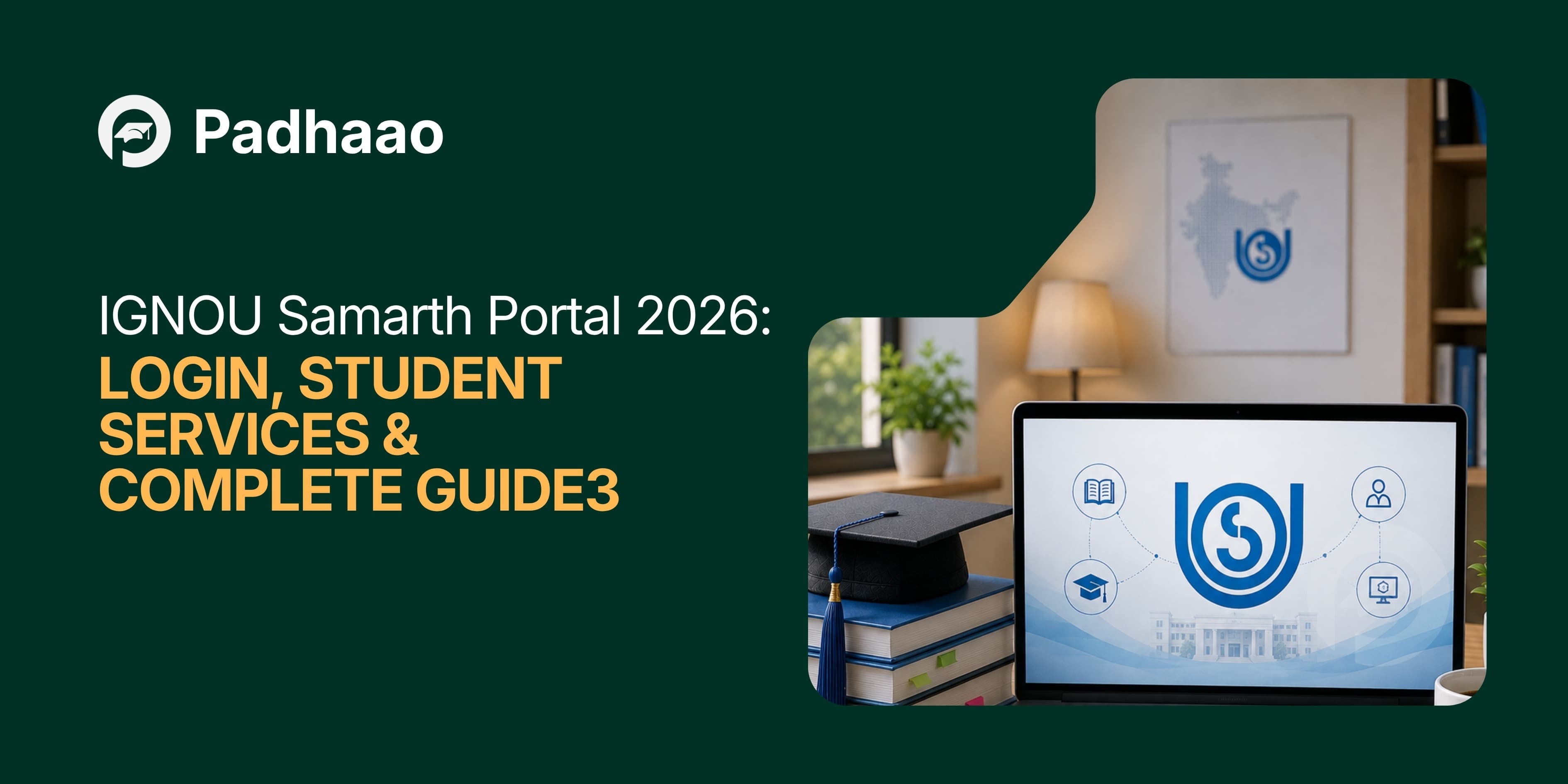 IGNOU Samarth Portal 2026: Login, Student Services & Complete Guide
