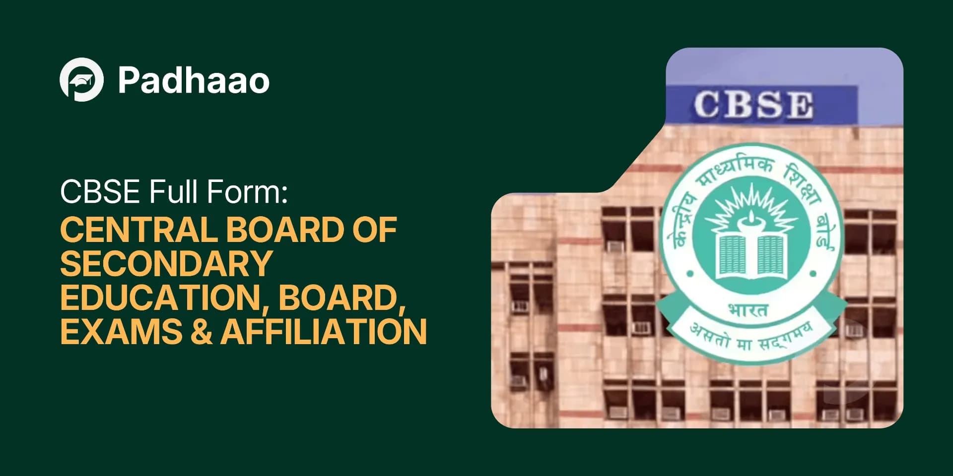 CBSE Full Form: Central Board of Secondary Education — Board, Exams & Affiliation