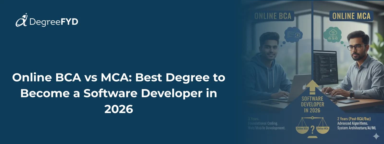 Online BCA vs MCA: Best Degree to Become a Software Developer in 2026