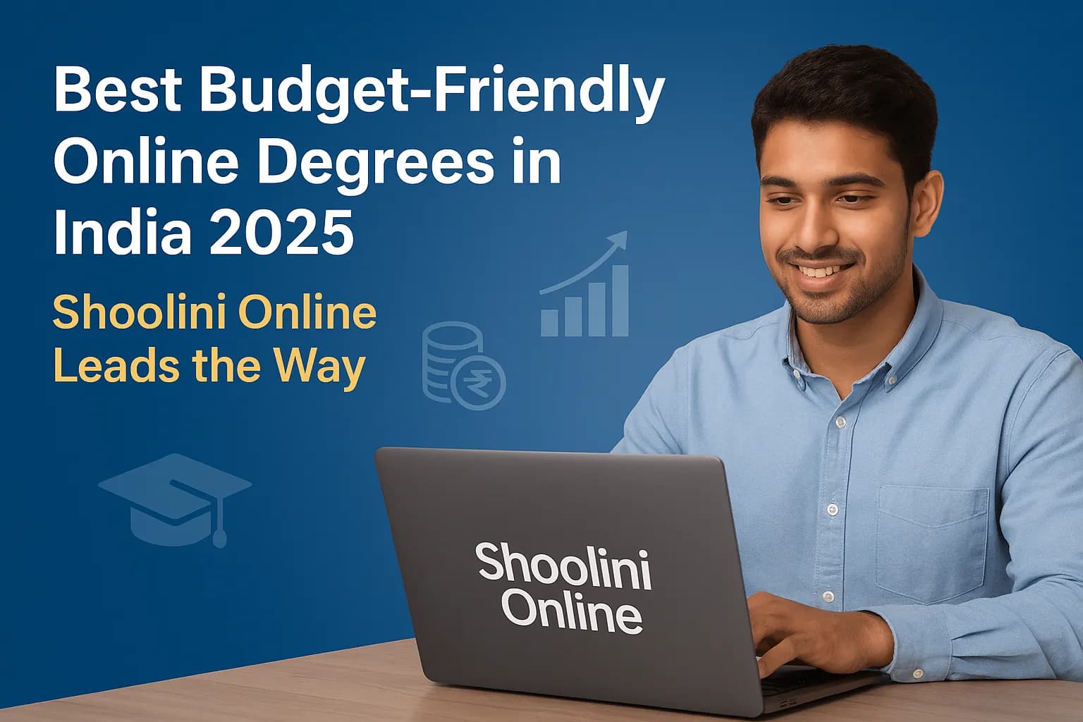 Best Budget-Friendly Online Degrees in 2025 — Why Shoolini Online Tops the List