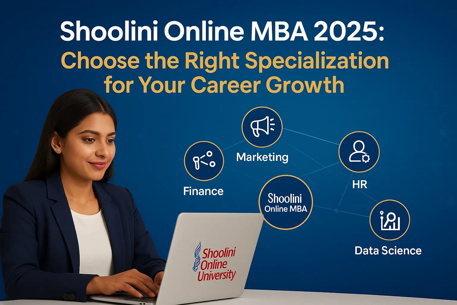 Confused Between Online MBA Options? How Shoolini Helps You Choose the Right Specialization
